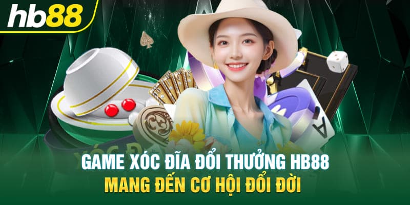 Xóc Đĩa Online HB88 Tổng quan về Xóc Đĩa – Từ dân gian đến không gian số