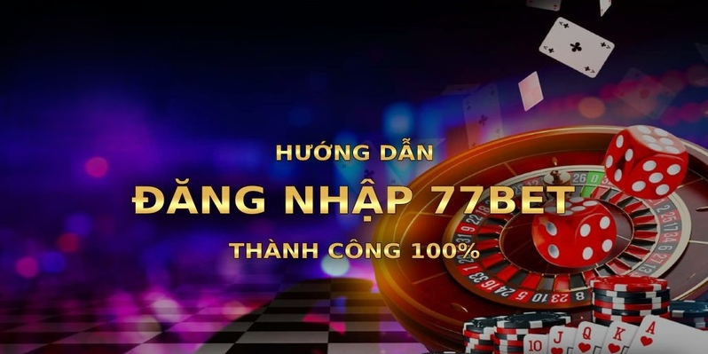 Đăng nhập 77Bet