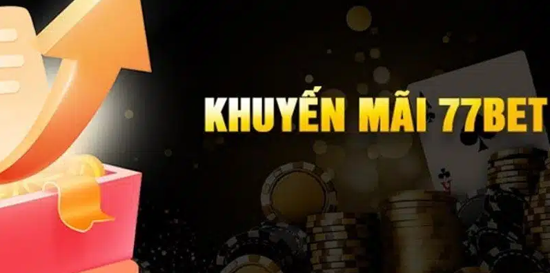 Khuyến mãi 77Bet