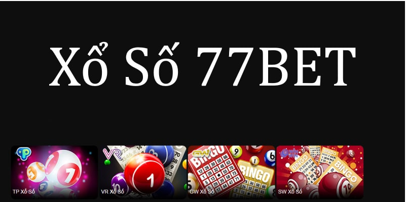Xổ số 77Bet